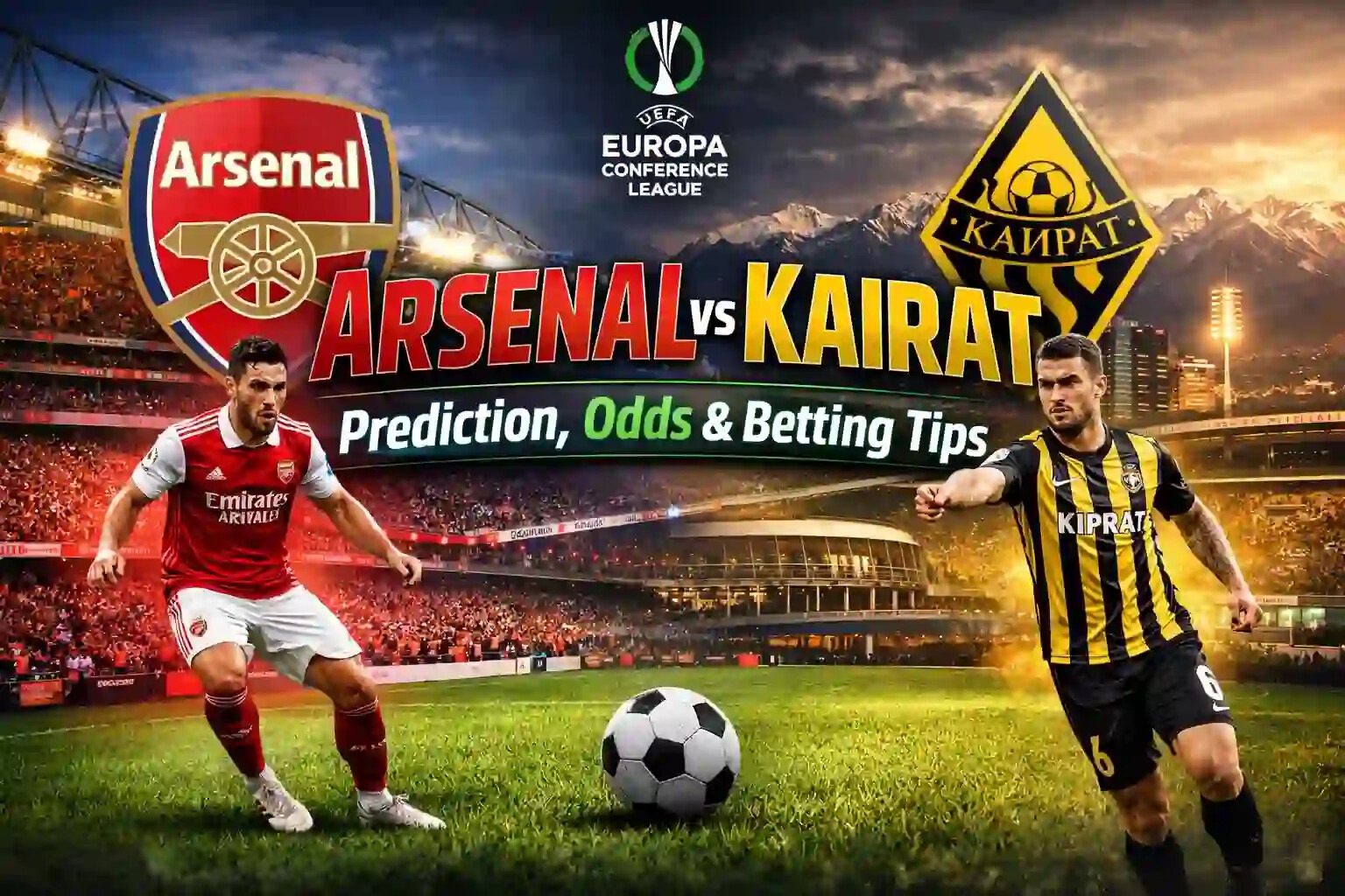 Arsenal có thể thắng Kairat với tỉ số 5-0 - Nguồn: Internet
