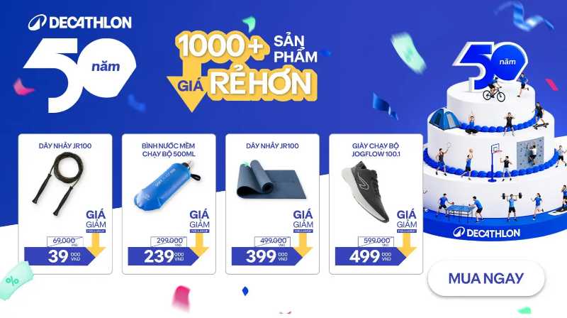 Kỷ niệm 50 năm Decathlon - Đại tiệc giá giảm cực sâu!